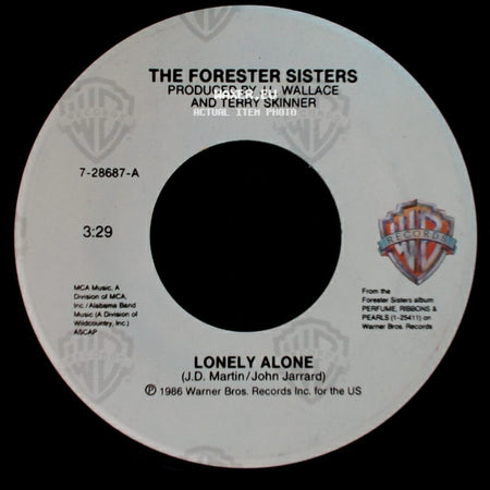 The Forester Sisters - Lonely Alone / Heartless Night side A
