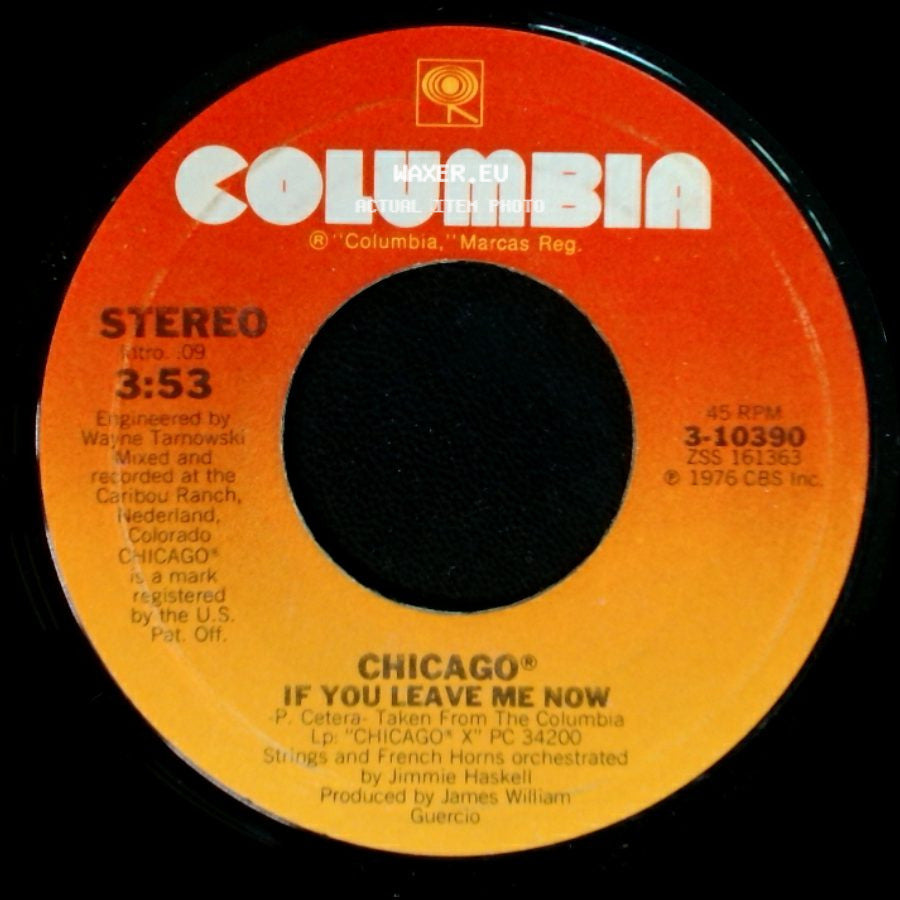 Chicago® - If You Leave Me Now / Together Again side A