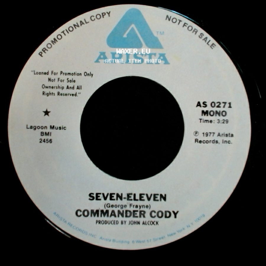 Commander Cody - Seven-Eleven / Seven-Eleven side A
