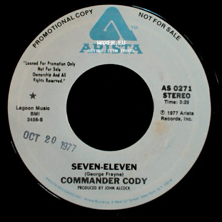 Commander Cody - Seven-Eleven / Seven-Eleven side B
