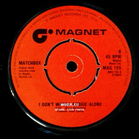Matchbox - I Don't Wanna Boogie Alone / Rockabilly Rebel side A