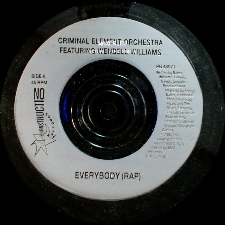 Criminal Element Orchestra Featuring Wendell Williams - Everybody (Rap) / Everybody (Doesn't Rap) side A