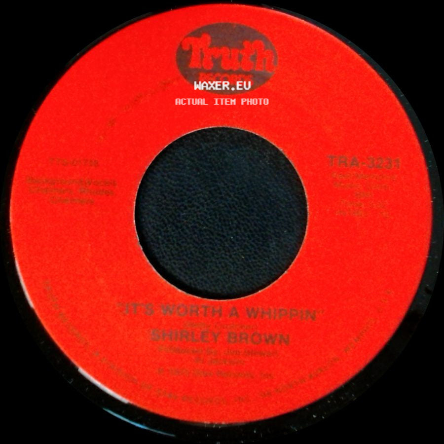 Shirley Brown - Between You And Me / It's Worth A Whippin' side B