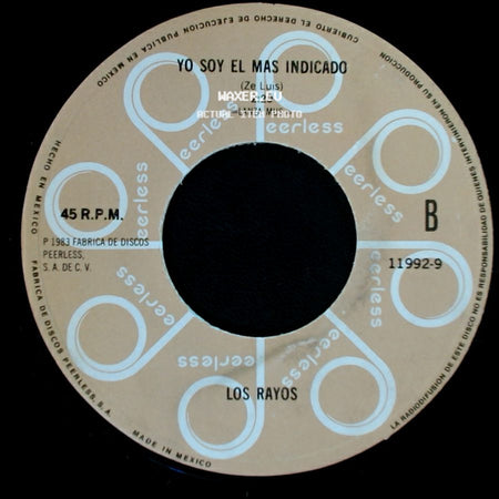 Los Rayos - Yo Soy El Mas Indicado / El Muerto side A