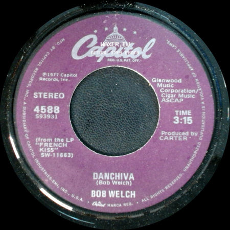Bob Welch - Danchiva / Hot Love, Cold World side A