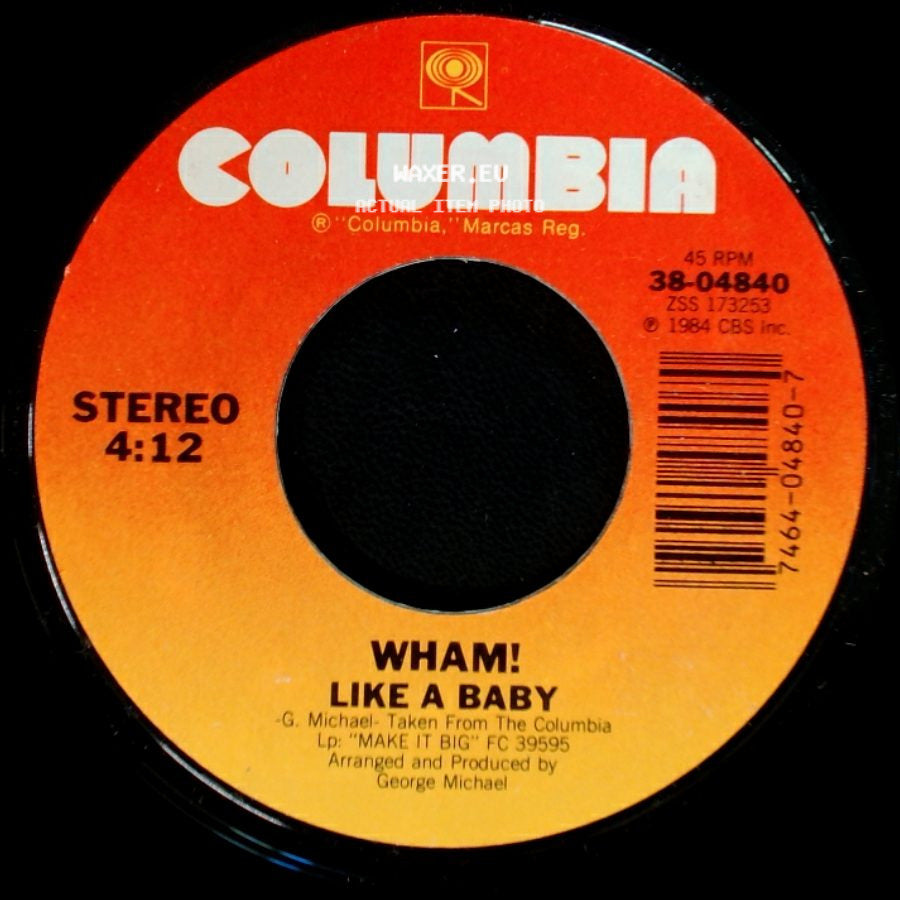Wham! - Like A Baby / Everything She Wants (Remix) side A