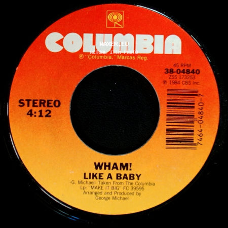 Wham! - Like A Baby / Everything She Wants (Remix) side A