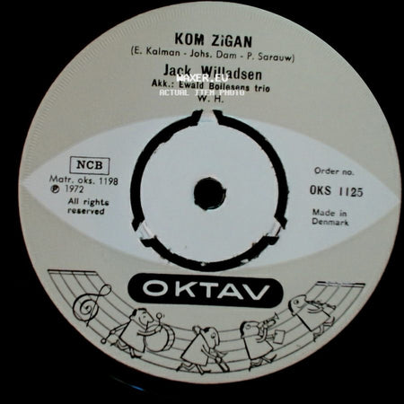 Jack Willadsen - Fra Sommer I Tyrol / Kom Zigan side B