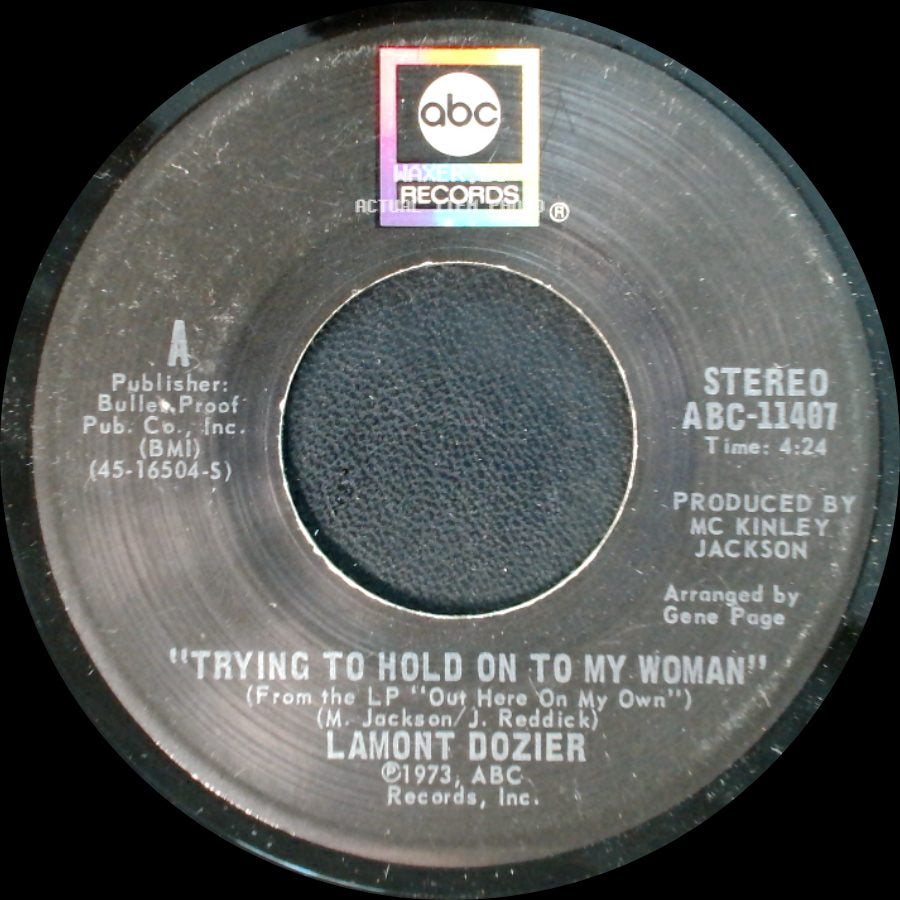 Lamont Dozier - Trying To Hold On To My Woman / Don't Want Nobody To Come Between Us side A