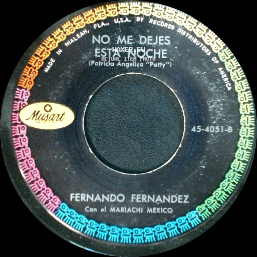 Fernando Fernandez - No Me Dejes Esta Noche / La Mano De Dios side A