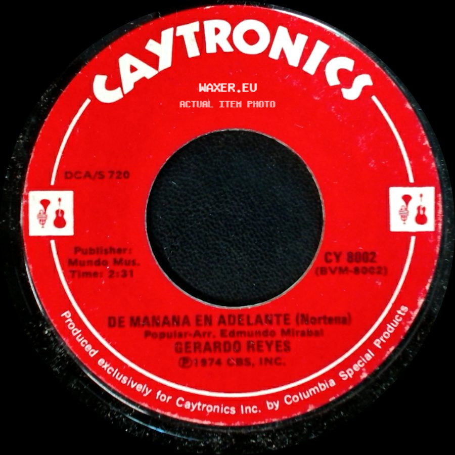 Gerardo Reyes - De Mañana En Adelante / Me Voy Pal Otro Lado (Nortena) side A