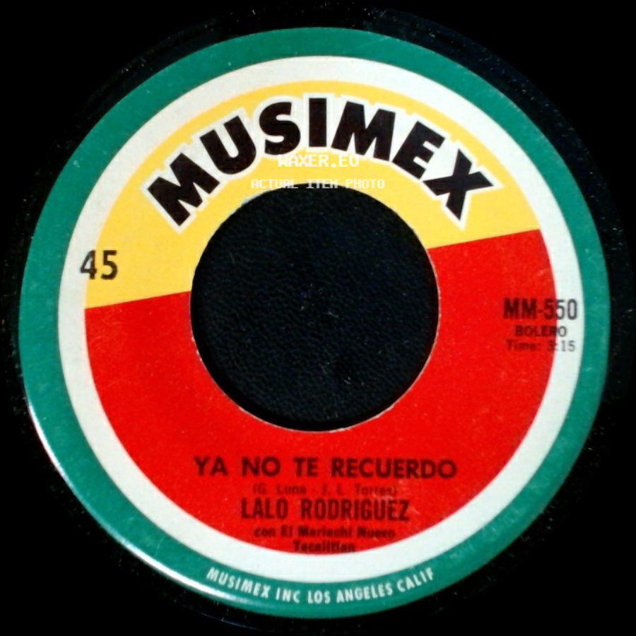 Lalo Rodriguez - Ya No Te Recuerdo / El Hijo De Nadie side A