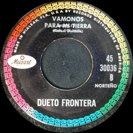 Dueto Frontera - El Dia Que Me Case / Vamonos Para Mi Tierra side B