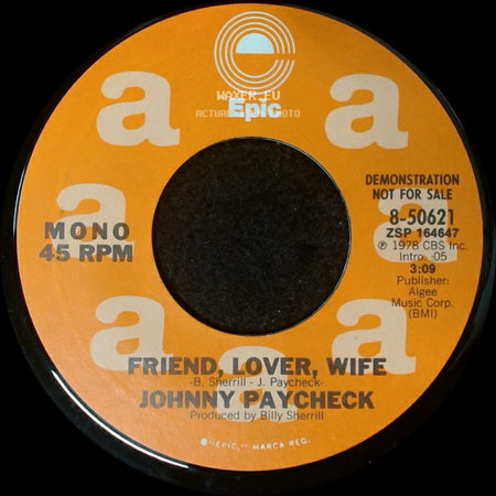 Johnny Paycheck - Friend, Lover, Wife / Friend, Lover, Wife side A