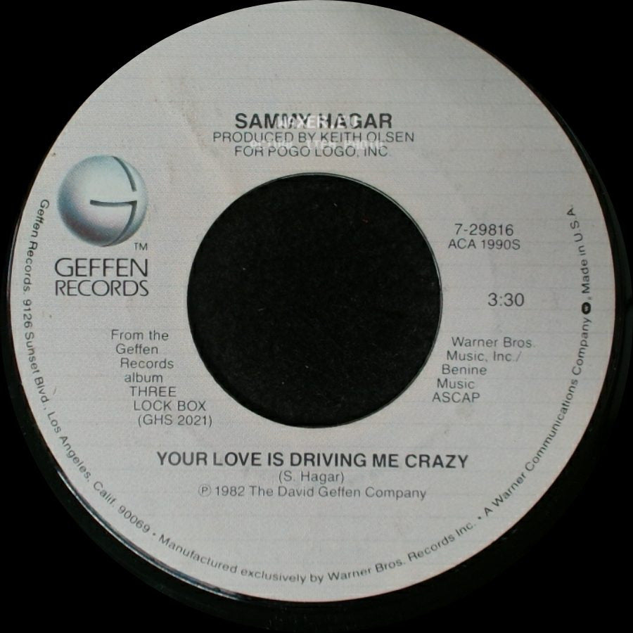 Sammy Hagar - Your Love Is Driving Me Crazy / I Don't Need Love side A