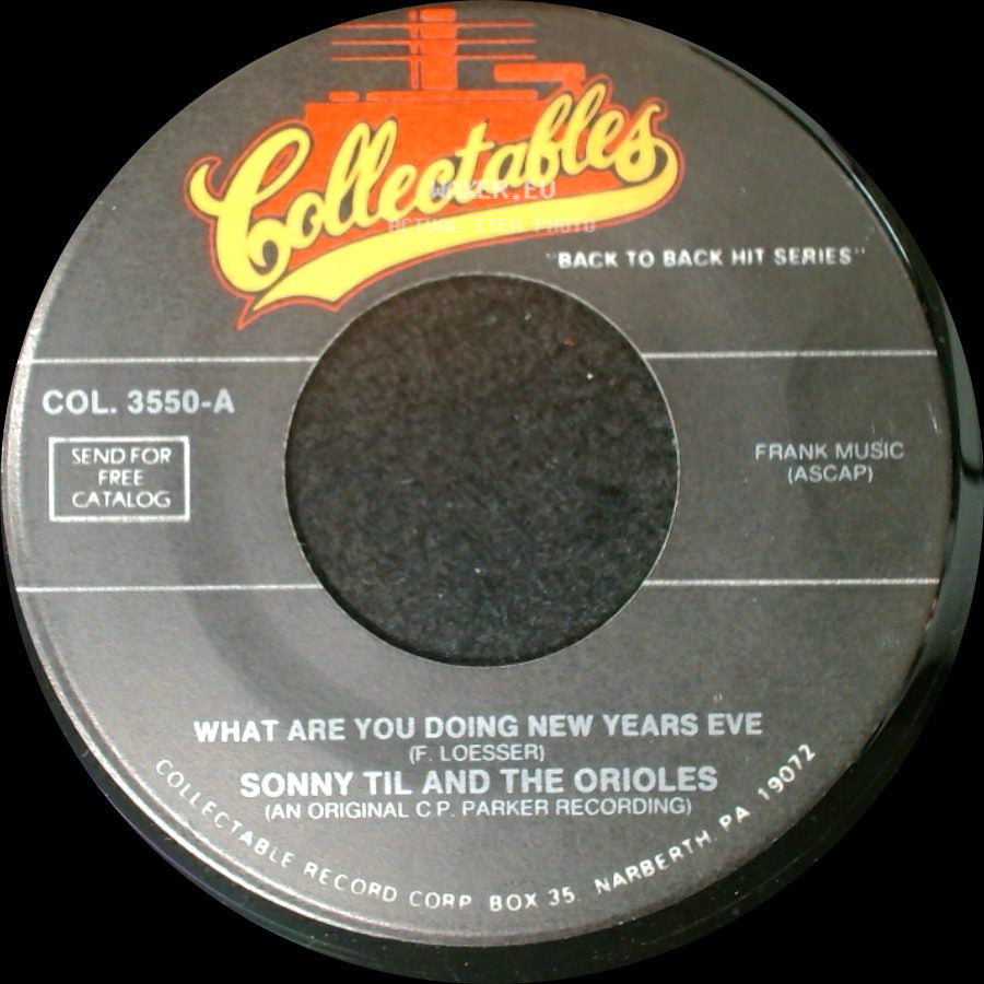 Sonny Til And The Orioles - What Are You Doing New Years Eve / Lonely Christmas side A