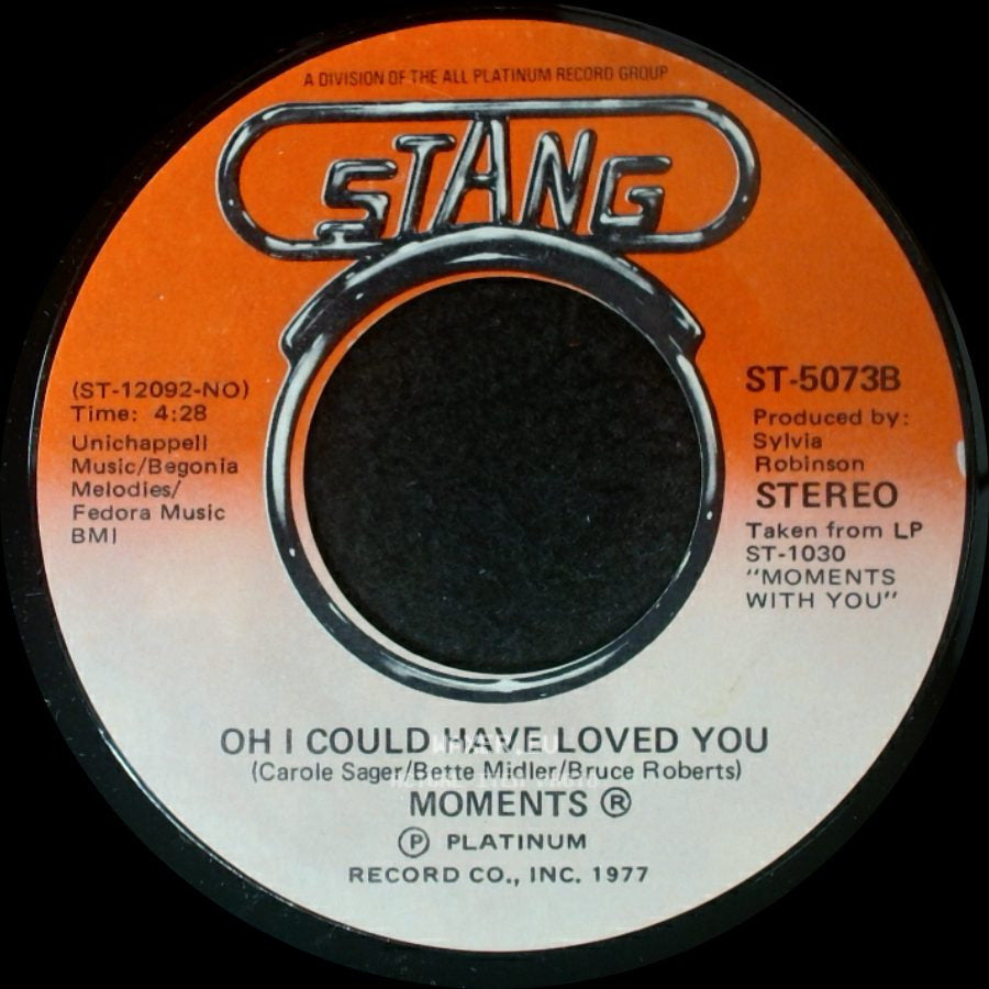 Moments - I Don't Wanna Go / Oh I Could Have Loved You side B