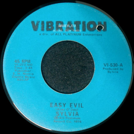 Sylvia - Easy Evil / Give It Up In Vain side A