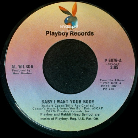 Al Wilson - Baby I Want Your Body / Stay With Me side A