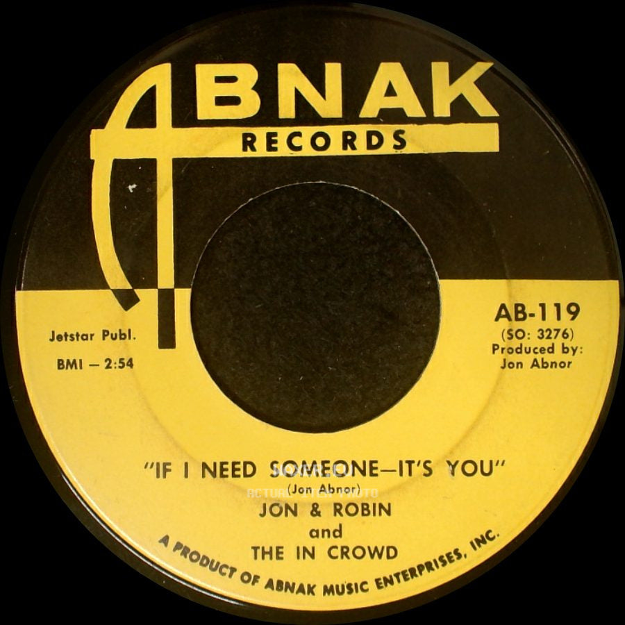 Jon & Robin And The In Crowd - Do It Again A Little Bit Slower / If I Need Someone - It's You side B