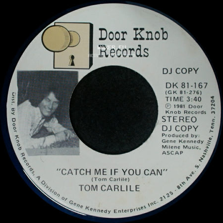 Tom Carlile - Catch Me If You Can / Catch Me If You Can side B
