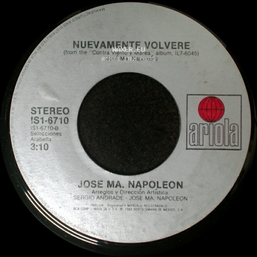 Jose Ma. Napoleon - Me Voy A Ir / Nuevamente Volvere side B