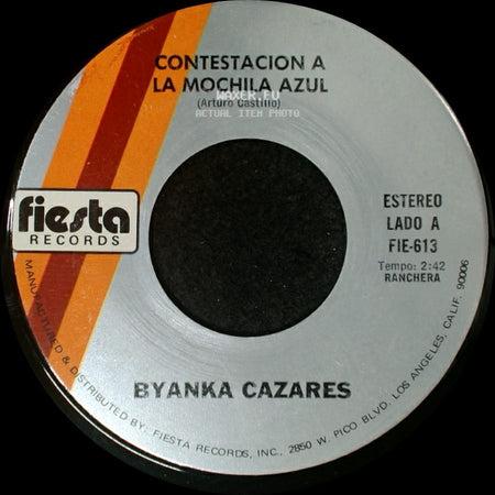 Byanka Cazares - Contestacion A La Mochila Azul / Cantemos Todos side A
