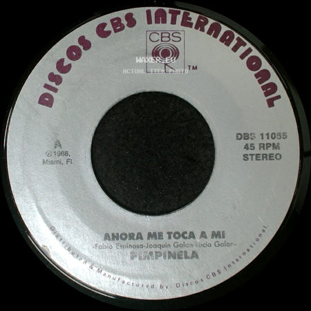 Pimpinela - Ahora Me Toca A Mi / Ella No Queria side A