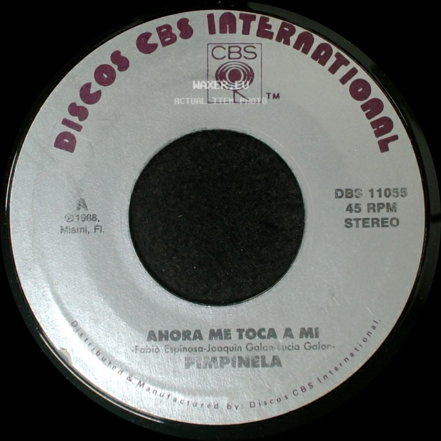 Pimpinela - Ahora Me Toca A Mi / Ella No Queria side A