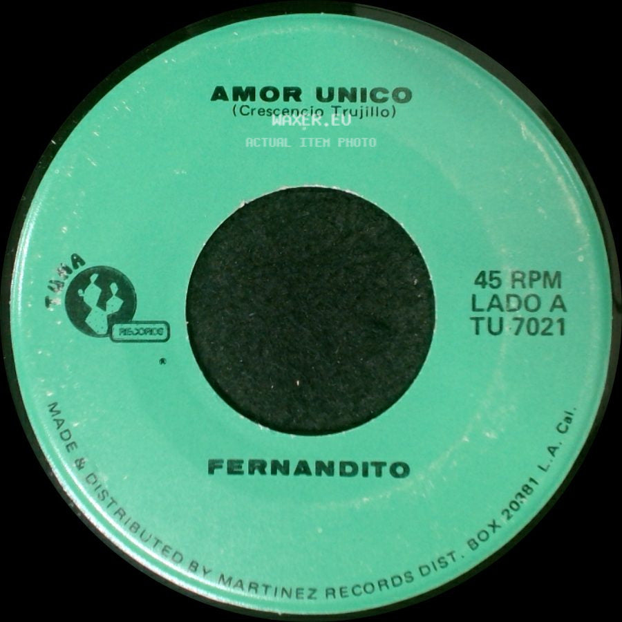 Fernandito - Amor Unico / El Taconazo side A