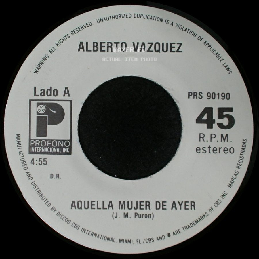 Alberto Vazquez - Aquella Mujer De Ayer / Ven, Dime Ven side A