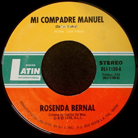 Rosenda Bernal - Mi Compadre Manuel / Mis Noches De Amor side A