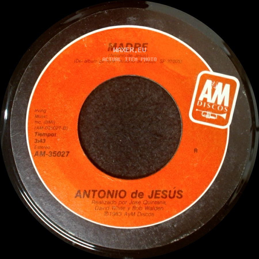 Antonio De Jesús - Si O No / Madre side B