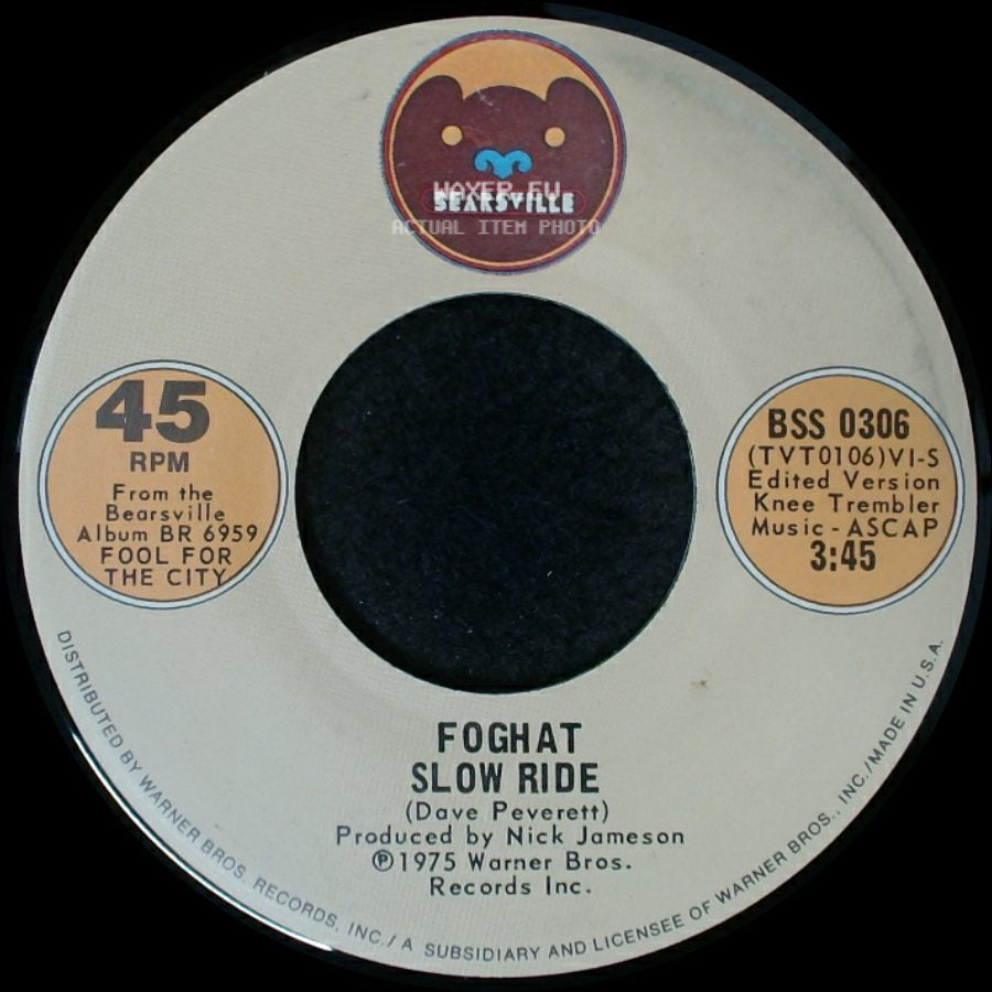 Foghat - Save Your Loving (For Me) / Slow Ride side B