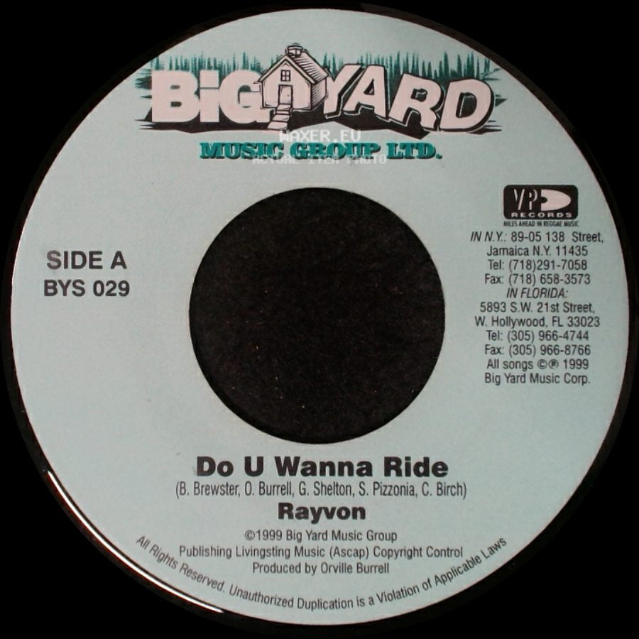 Rayvon - Do U Wanna Ride / Version side A