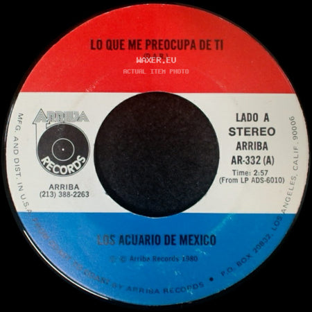 Los Acuario De Mexico - Lo Que Me Preocupa De Ti / Un Sueño De Tantos side A
