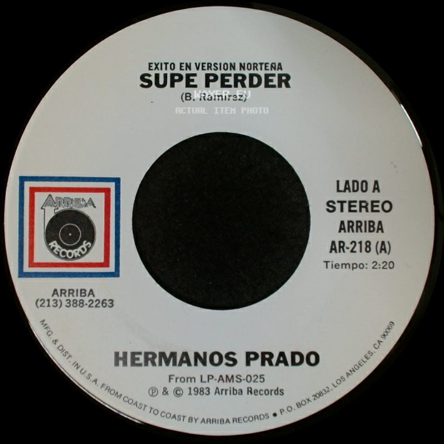 Hermanos Prado - Supe Perder / Ese Que Traes A Tu Lado side A