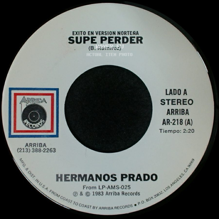 Hermanos Prado - Supe Perder / Ese Que Traes A Tú Lado side A