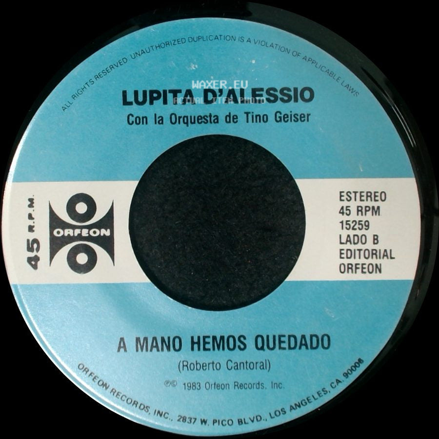 Lupita D'alessio Con La Orquesta De Chucho Ferrer / Lupita D'alessio - De Parte De Quien / A Mano Hemos Quedado side B