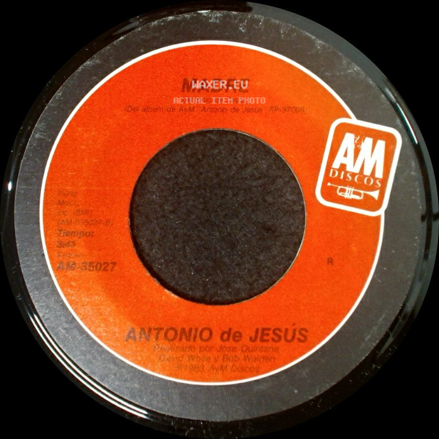 Antonio De Jesús - Si O No / Madre side B