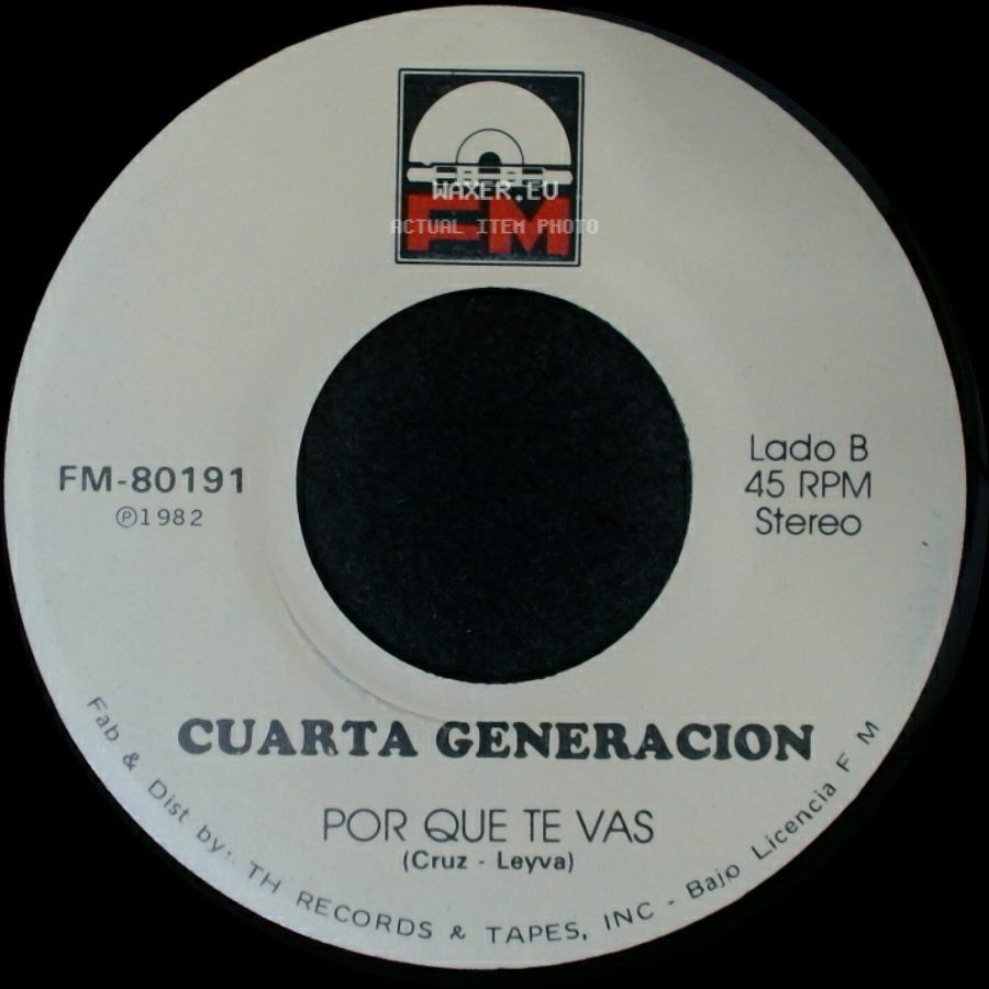 Cuarta Generacion - Motivo Y Razon / Por Que Te Vas side B