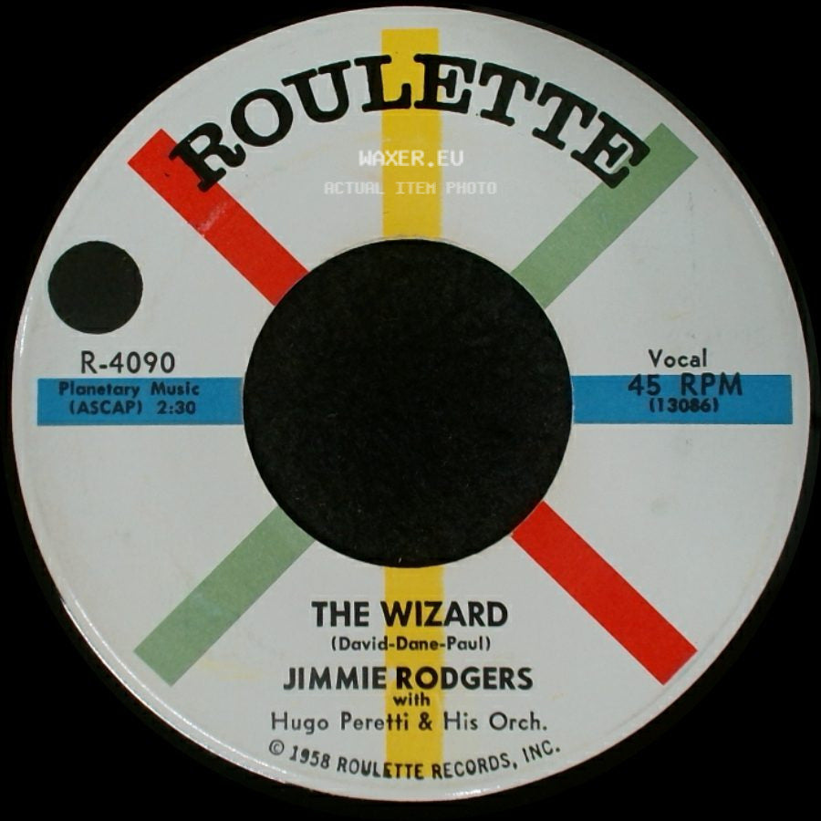 Jimmie Rodgers With Hugo Peretti & His Orch. - The Wizard / Are You Really Mine side A