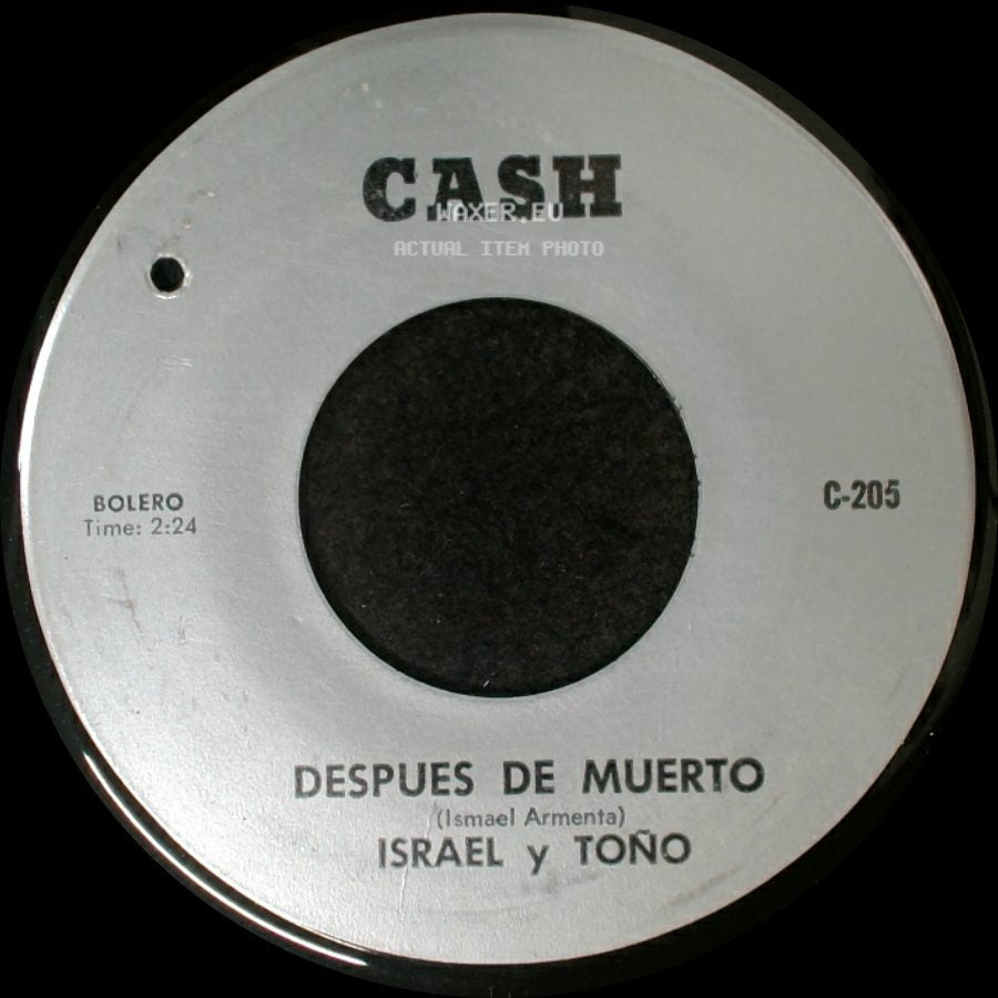 Israel Y Toño - Despues De Muerto / Ratitos side A