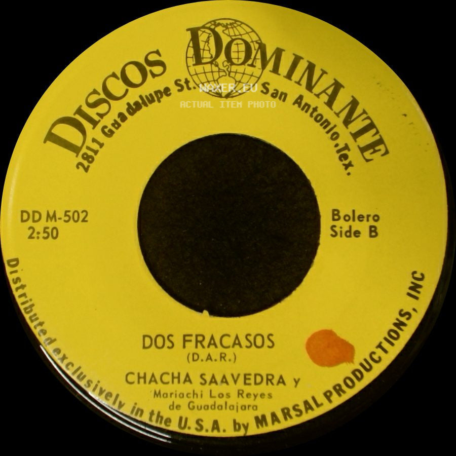 Chacha Saavedra Y Mariachi Los Reyes De Guadalajara - Volveras Por Mi / Dos Fracasos side B