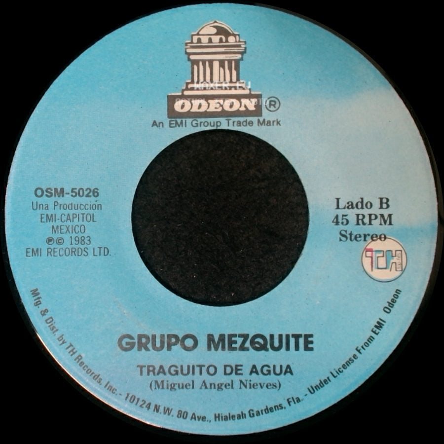 Grupo Mezquite - Casate Otra Vez Conmigo / Traguito De Agua side B