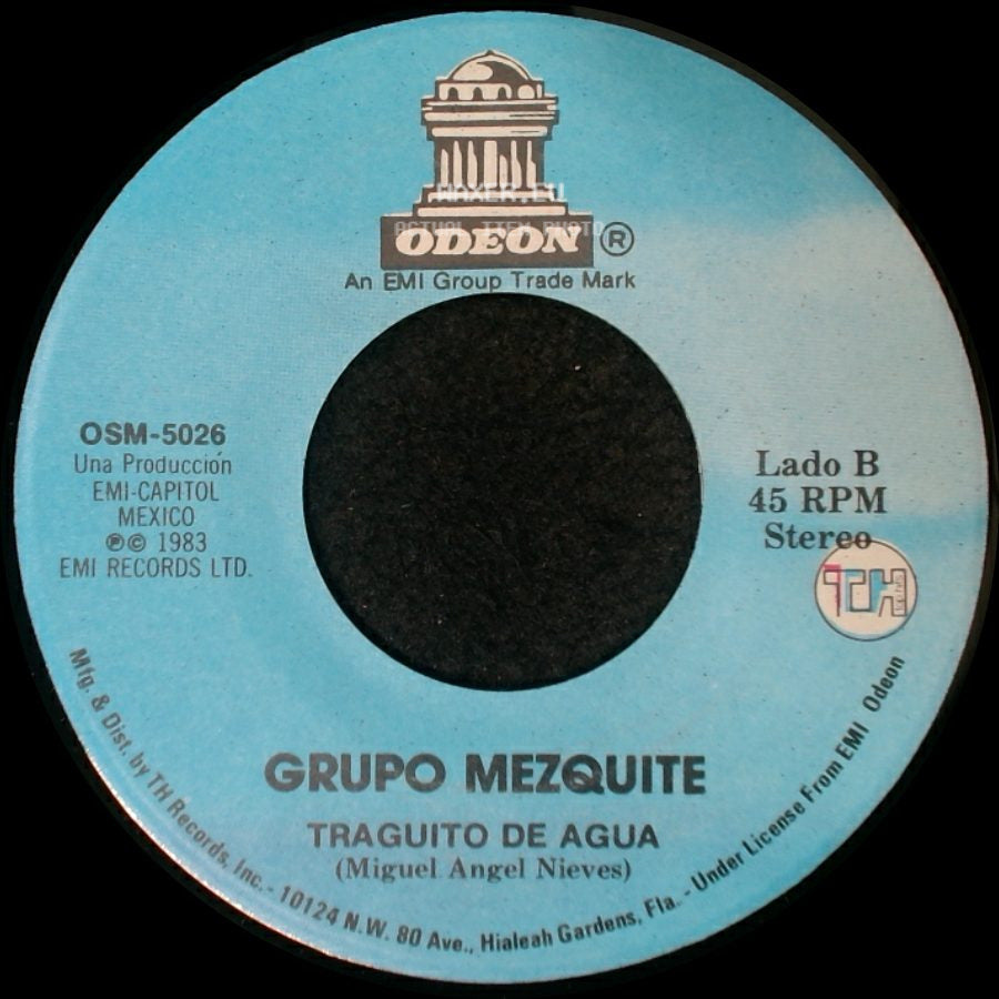 Grupo Mezquite - Casate Otra Vez Conmigo / Traguito De Agua side B