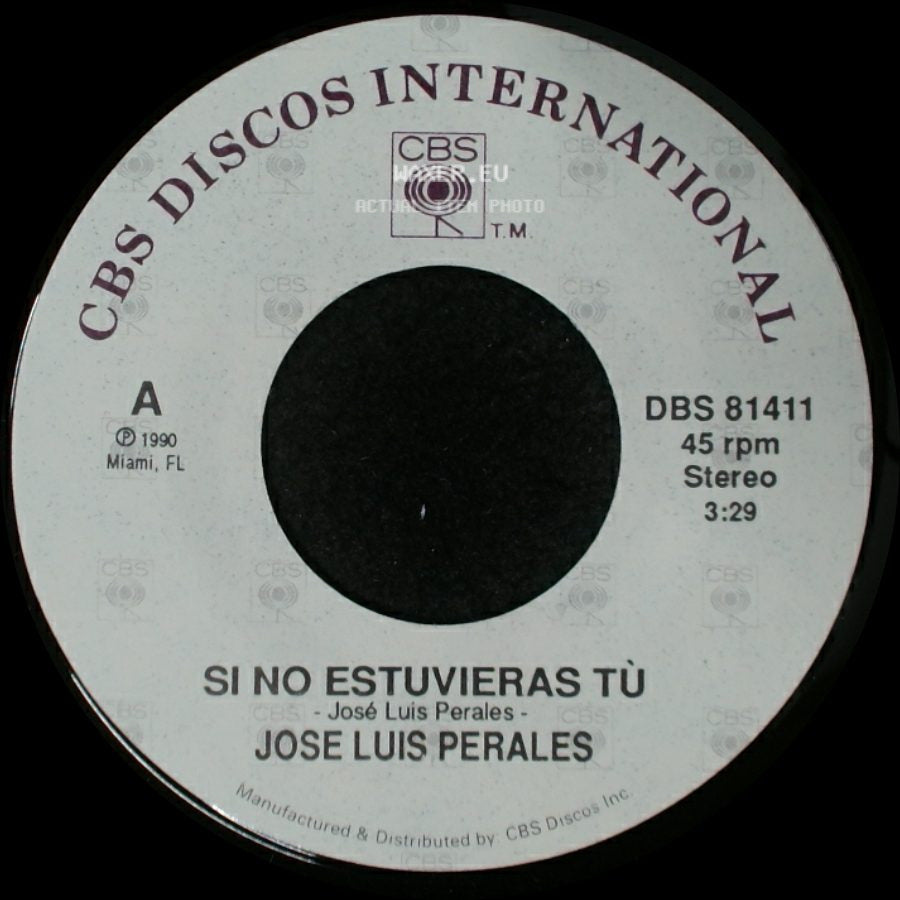 Jose Luis Perales - Si No Estuvieras Tú / Porqué Te Vas side A