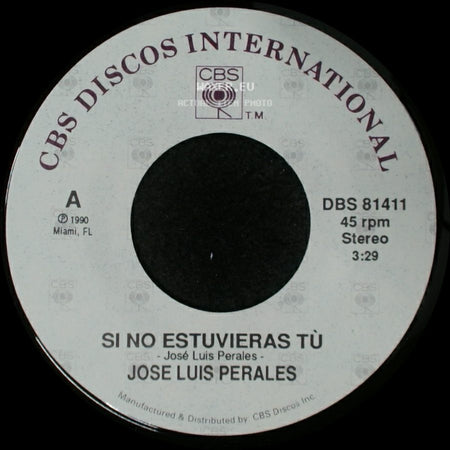 Jose Luis Perales - Si No Estuvieras Tú / Porqué Te Vas side A