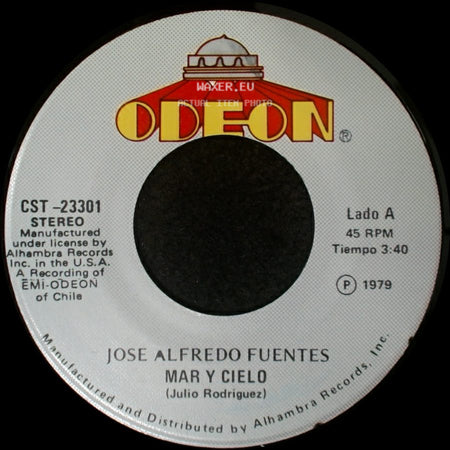 Jose Alfredo Fuentes - Mar Y Cielo / Mi Hija side A