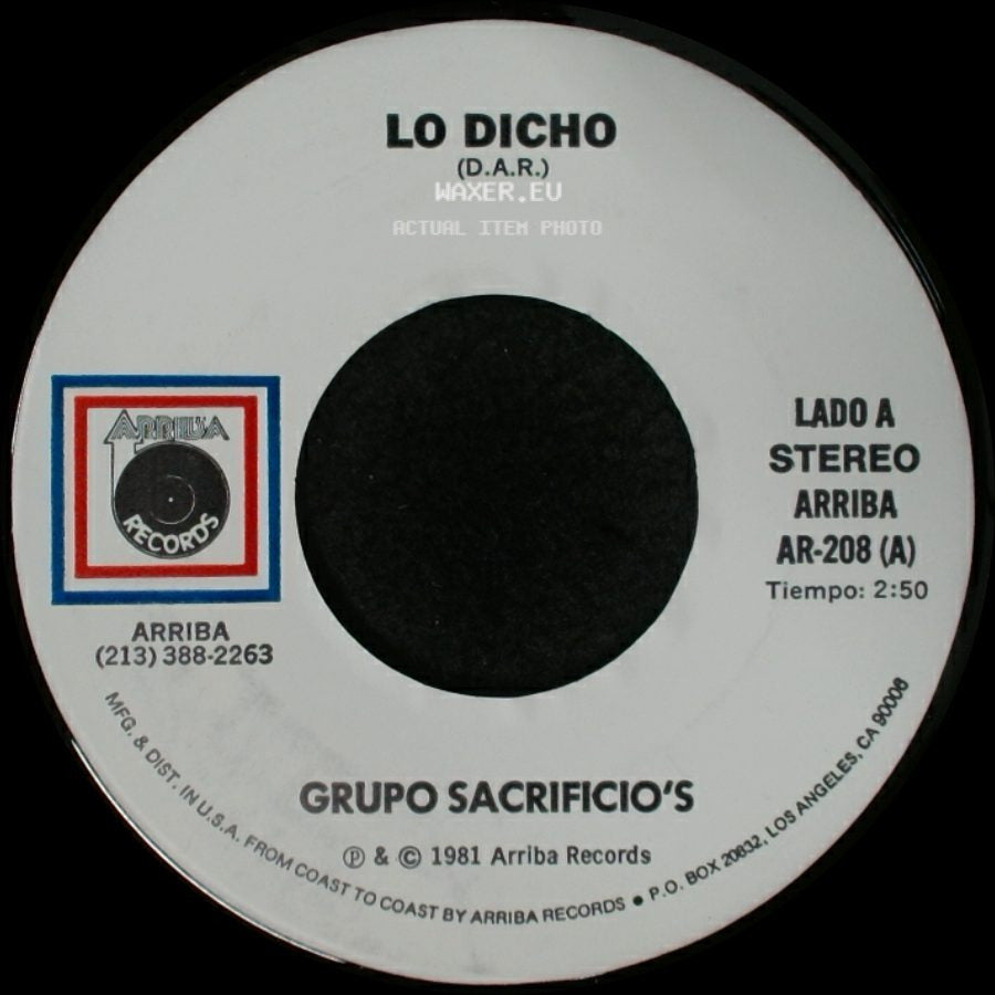 Grupo Sacrificio's - Lo Dicho (D.A.R.) / El Ayer side A
